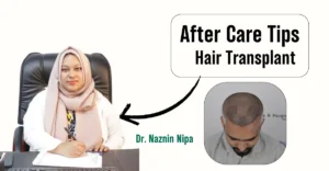 Hair Transplant Aftercare Tips From Dhaka Experts