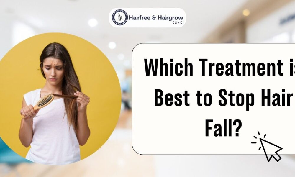 which-treatment-is-best-to-stop-hair-fall