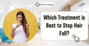 which-treatment-is-best-to-stop-hair-fall