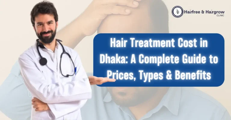 Hair Treatment Cost in Dhaka